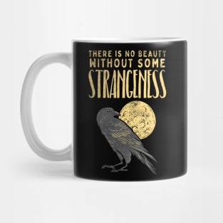 No Beauty Without Strangeness Mug